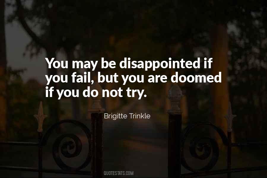 You May Fail Quotes #1289457