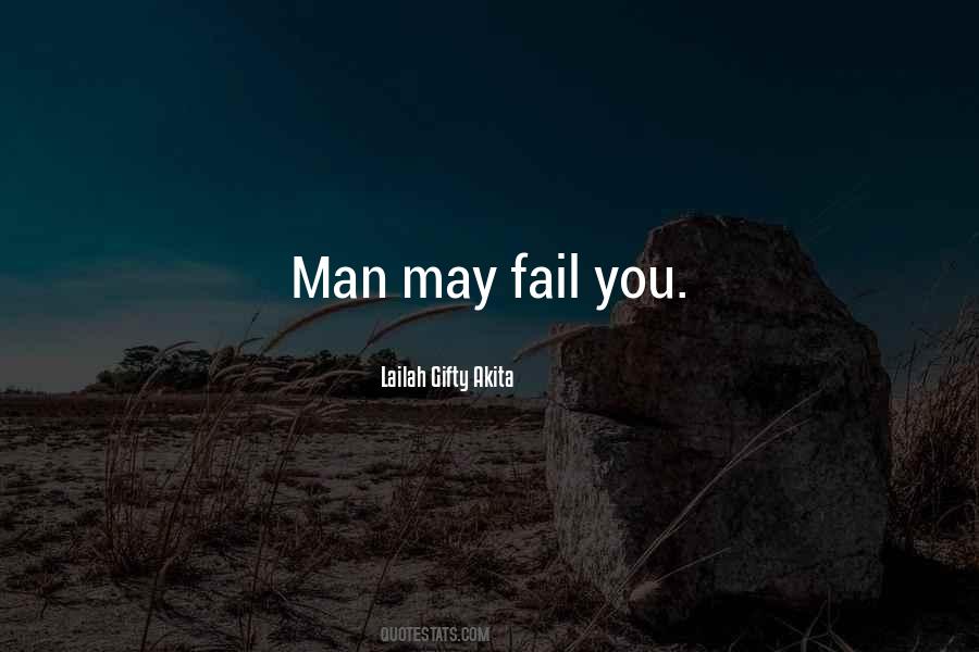 You May Fail Quotes #1819363