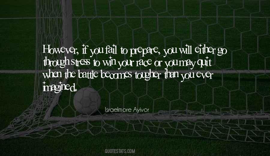 You May Fail Quotes #910763