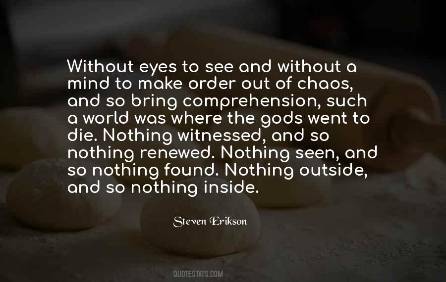 Eyes To See Quotes #1260230
