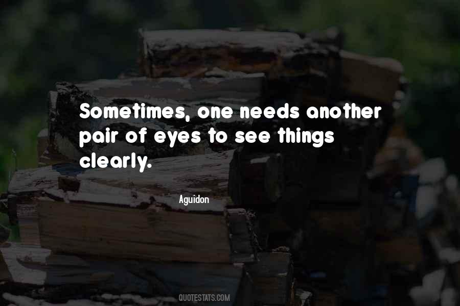 Eyes To See Quotes #1632952