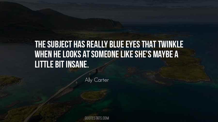 Eyes Twinkle Quotes #1197623