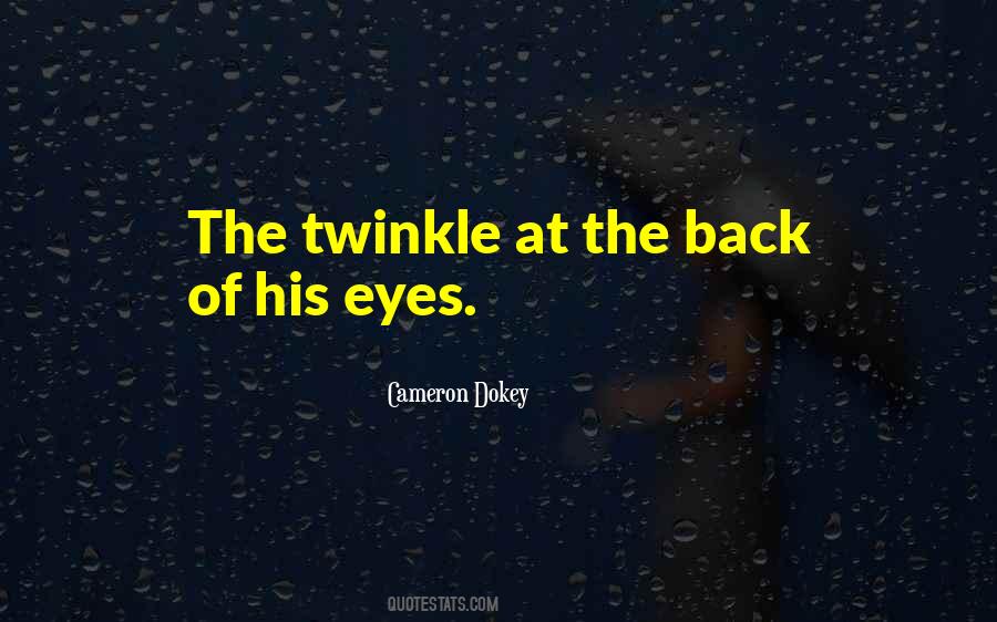 Eyes Twinkle Quotes #542218