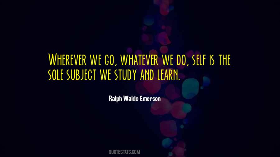 Whatever We Do Quotes #678714