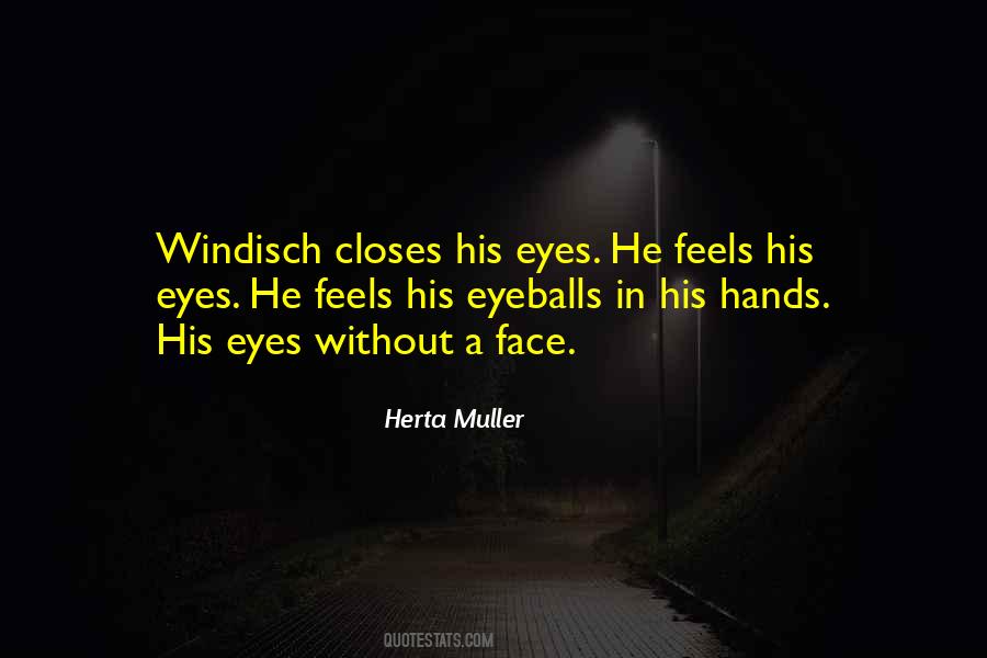 Eyes Without A Face Quotes #620676