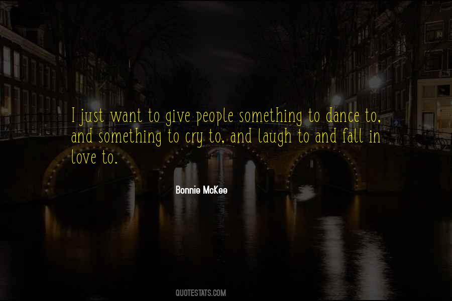 Laugh Dance Quotes #1190601