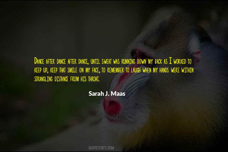Laugh Dance Quotes #1363221