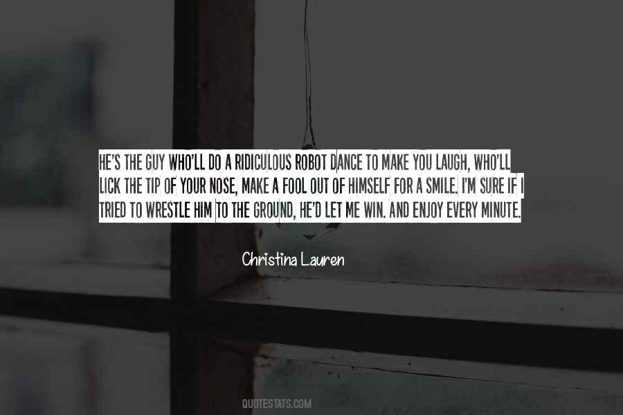 Laugh Dance Quotes #1713200