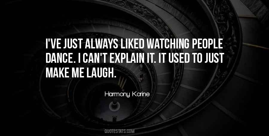 Laugh Dance Quotes #39056