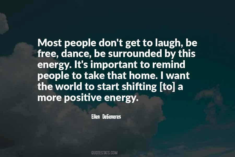 Laugh Dance Quotes #484614