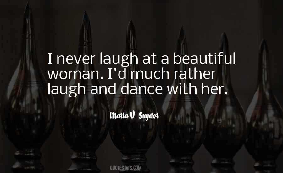 Laugh Dance Quotes #864080