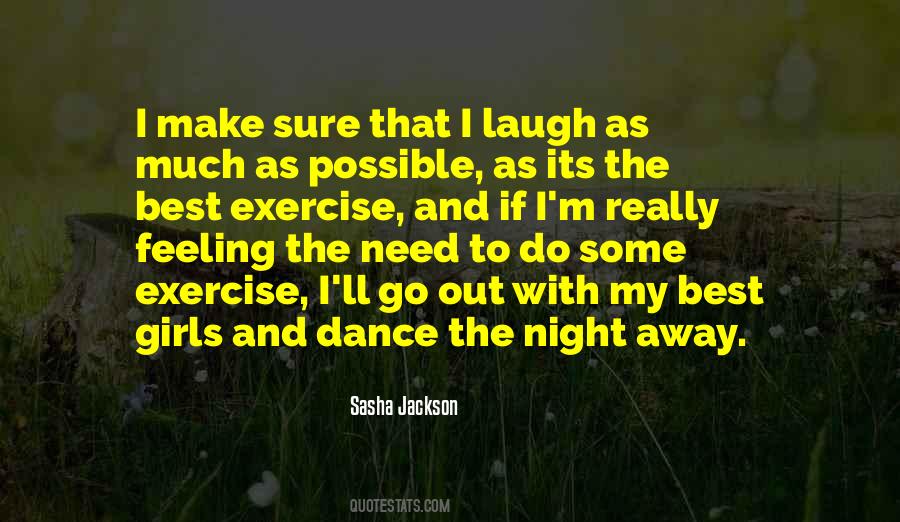 Laugh Dance Quotes #886769