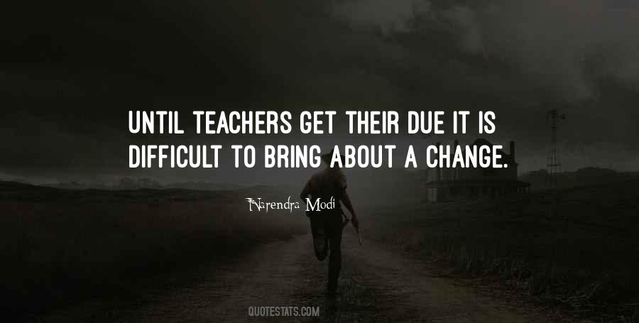 Change Is Difficult But Quotes #458476