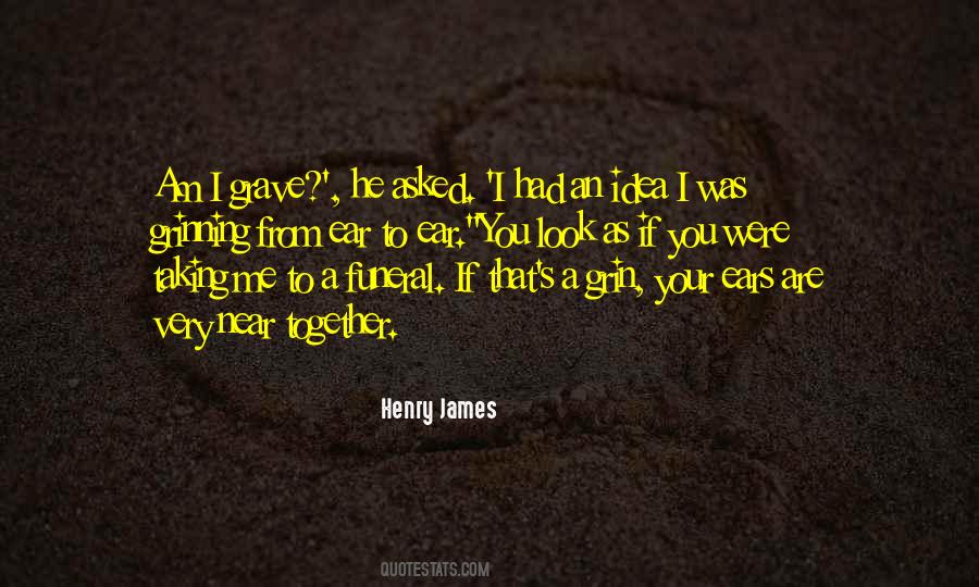 Quotes About Your Funeral #1041605