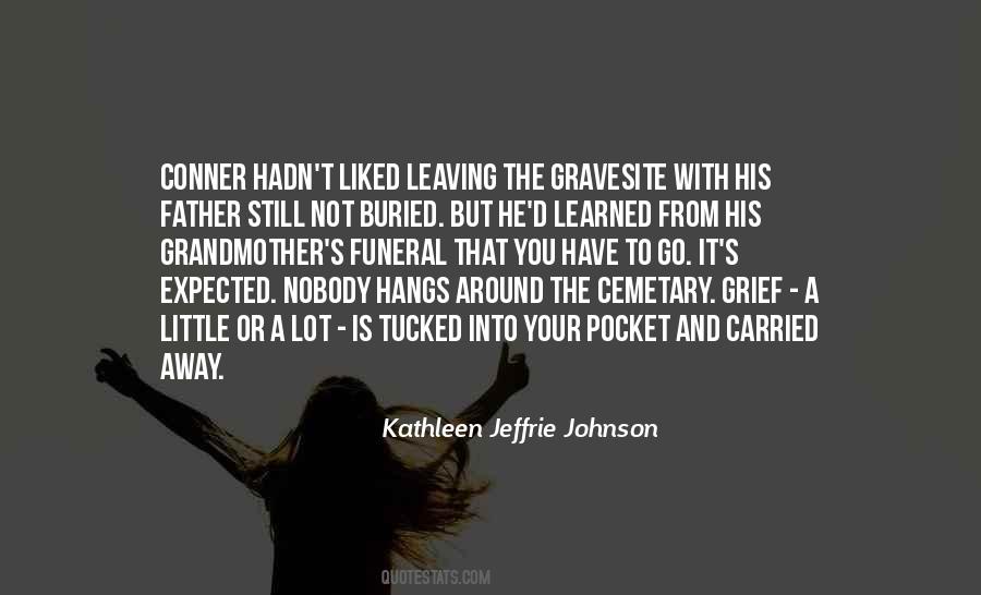 Quotes About Your Funeral #111080