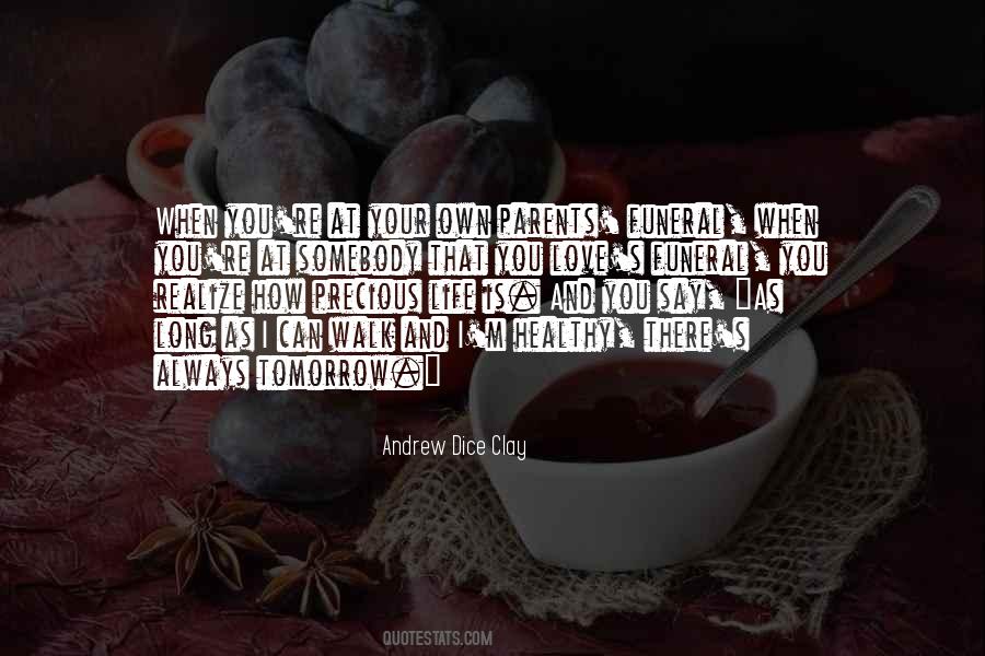 Quotes About Your Funeral #1374762