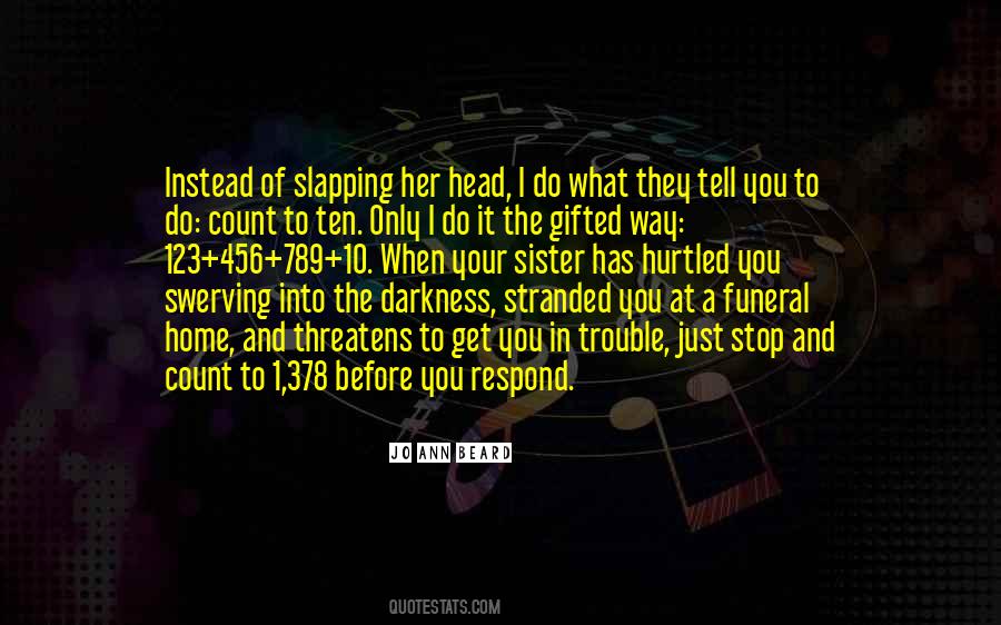 Quotes About Your Funeral #1486639