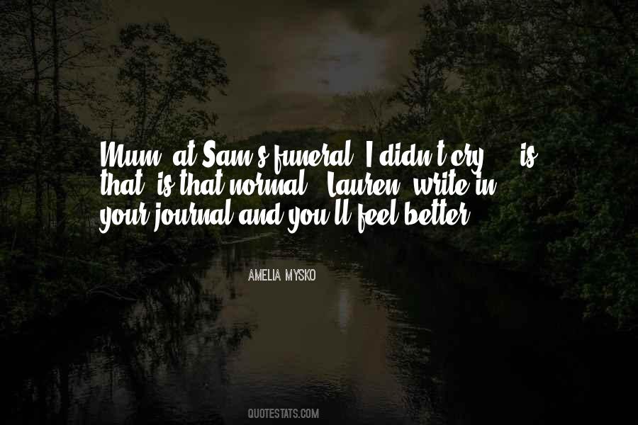 Quotes About Your Funeral #269818
