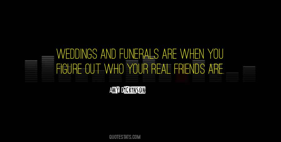Quotes About Your Funeral #655297