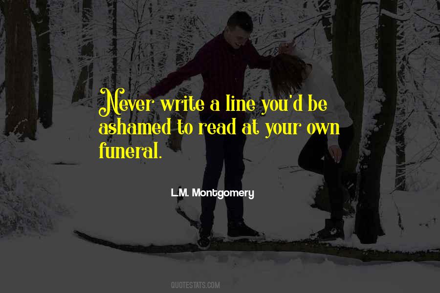 Quotes About Your Funeral #88319
