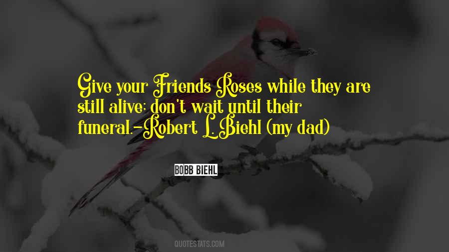 Quotes About Your Funeral #990463