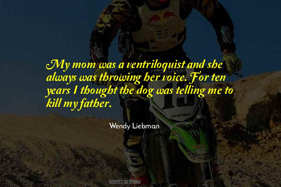 Dog Father Quotes #361850