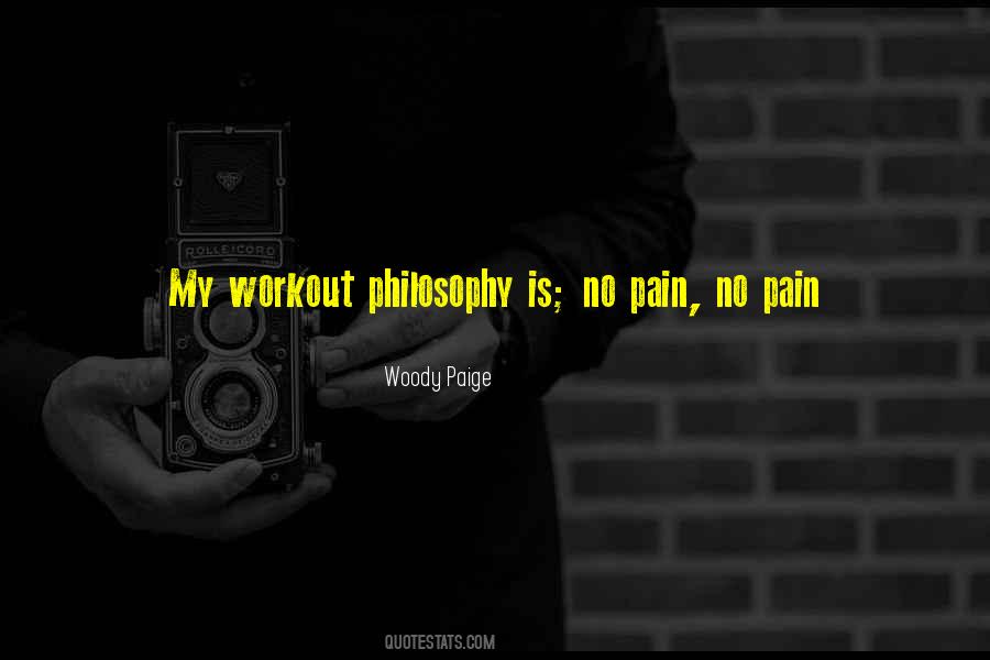 Pain Philosophy Quotes #351013