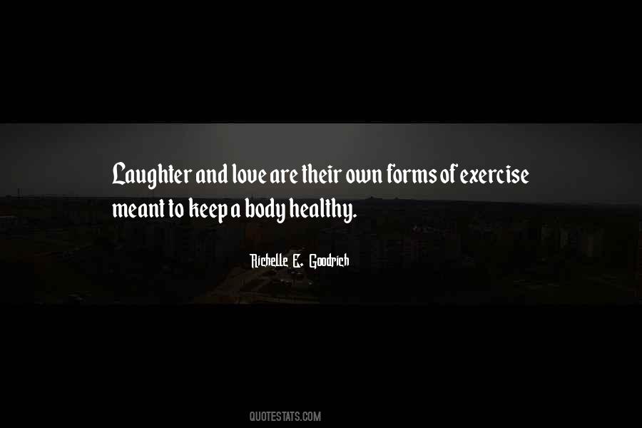 Love Exercise Quotes #288798
