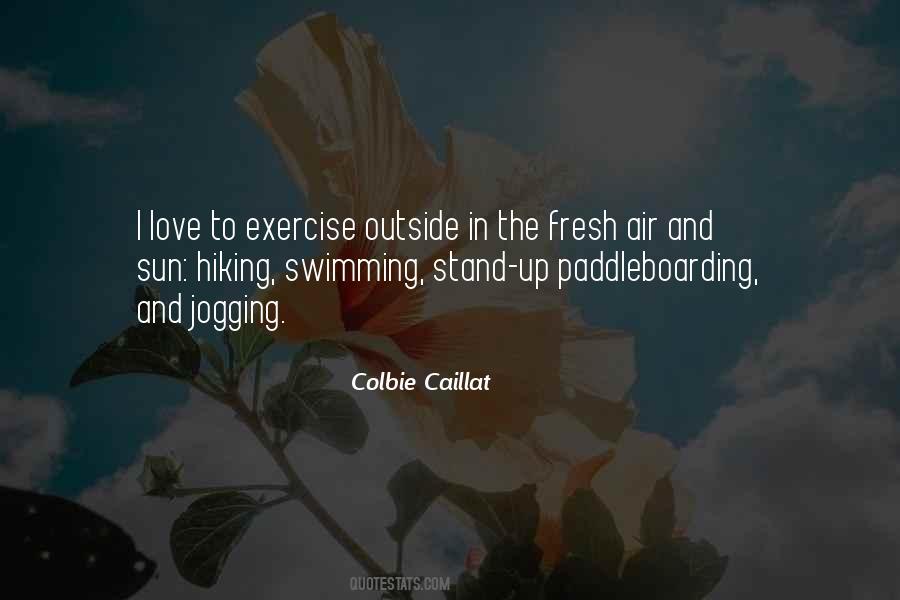 Love Exercise Quotes #318660
