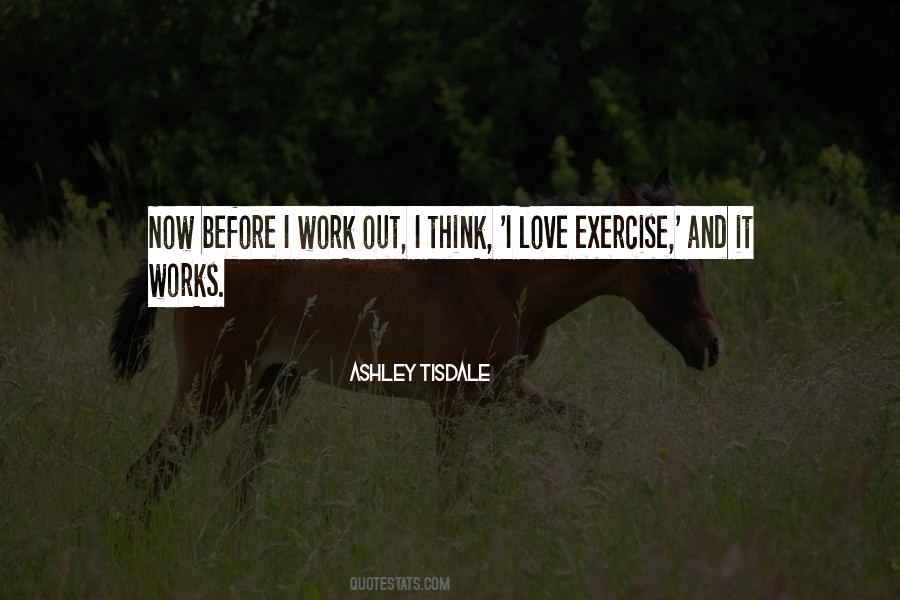 Love Exercise Quotes #519044