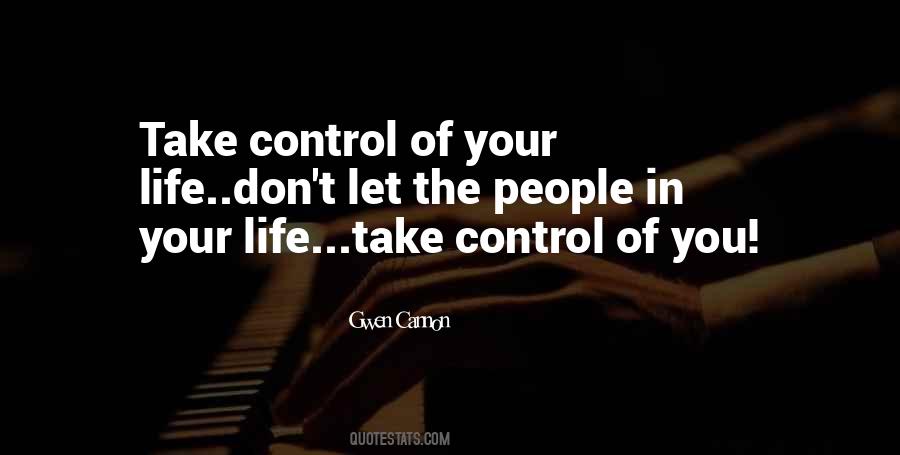 In Control Of Your Life Quotes #1671555