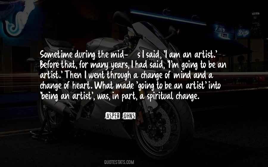 Quotes About Being Part Of The Change #1748709