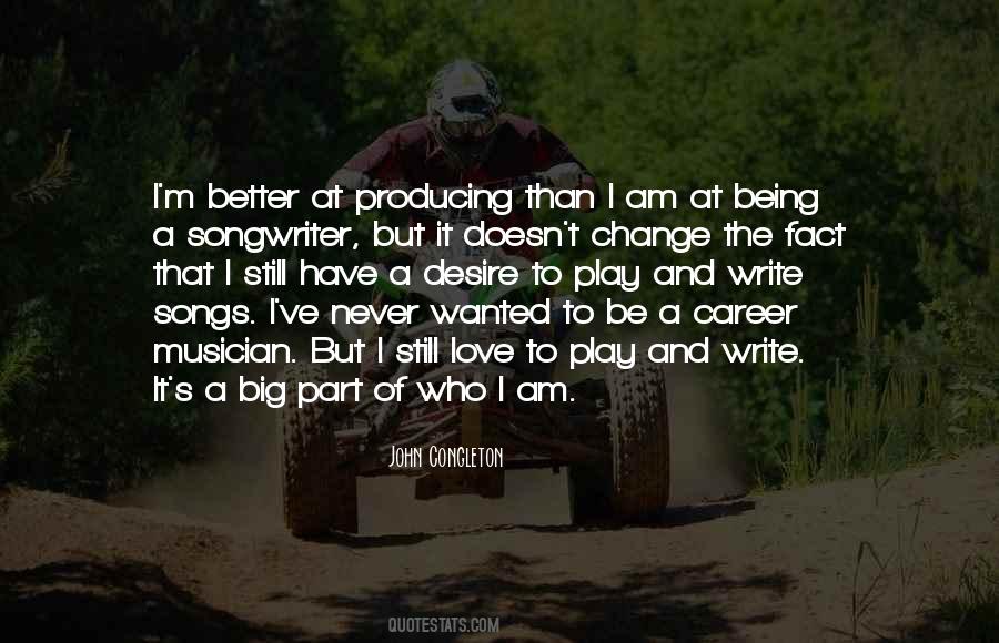 Quotes About Being Part Of The Change #881017