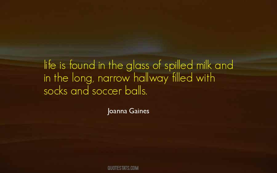 Glass Of Milk Quotes #1703232
