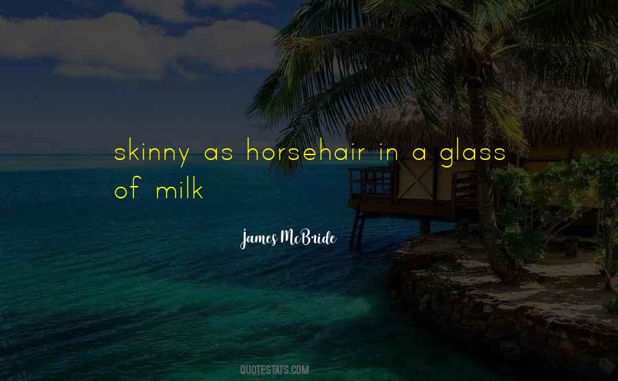 Glass Of Milk Quotes #23578