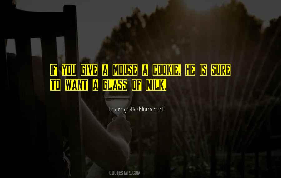 Glass Of Milk Quotes #414604