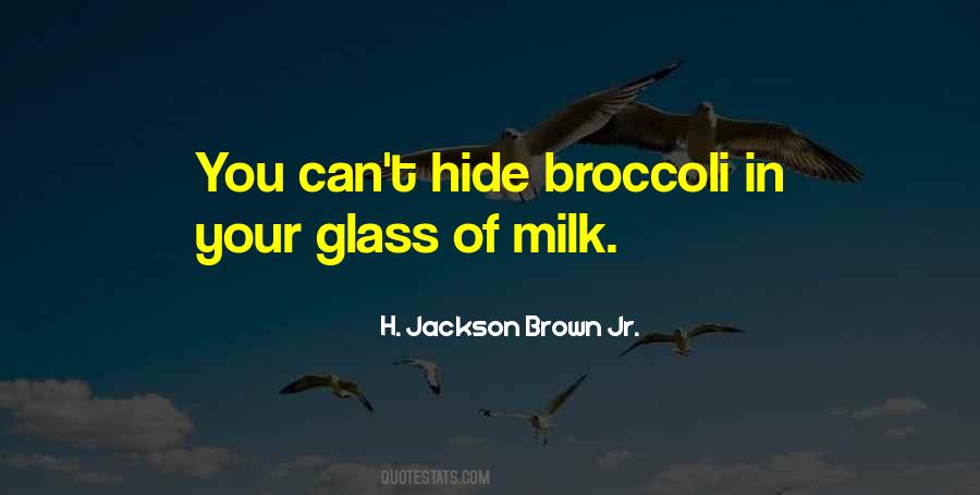 Glass Of Milk Quotes #84218