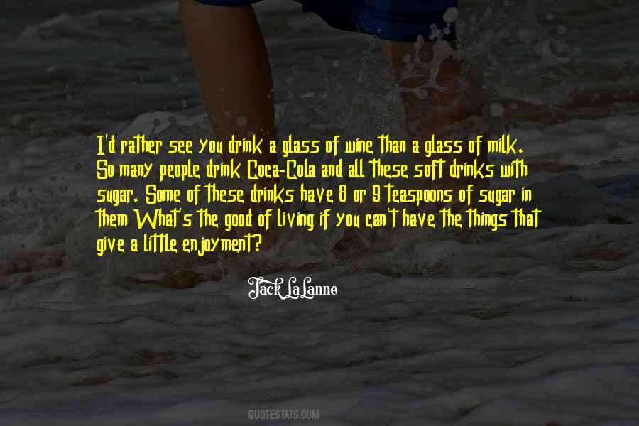 Glass Of Milk Quotes #986694