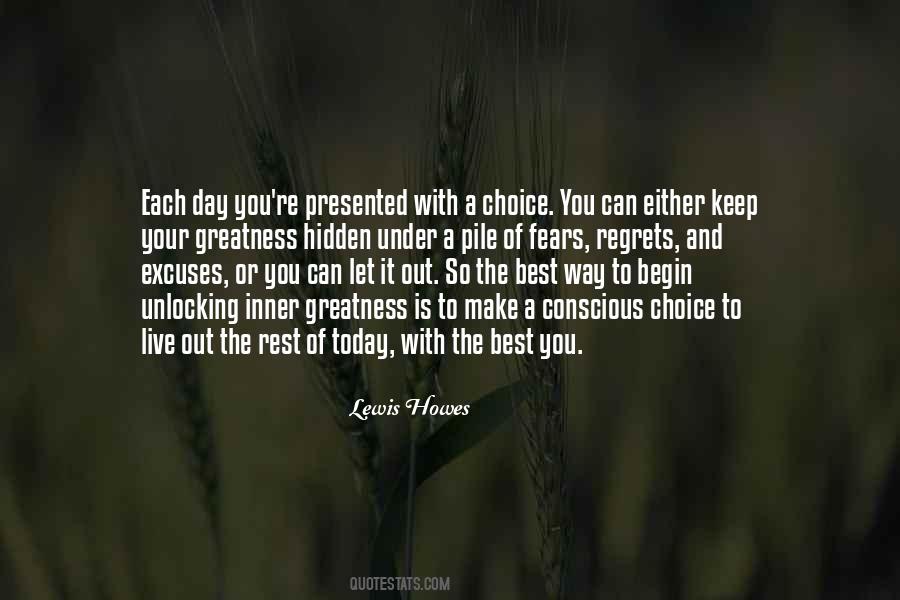Make The Best Out Of It Quotes #1671950
