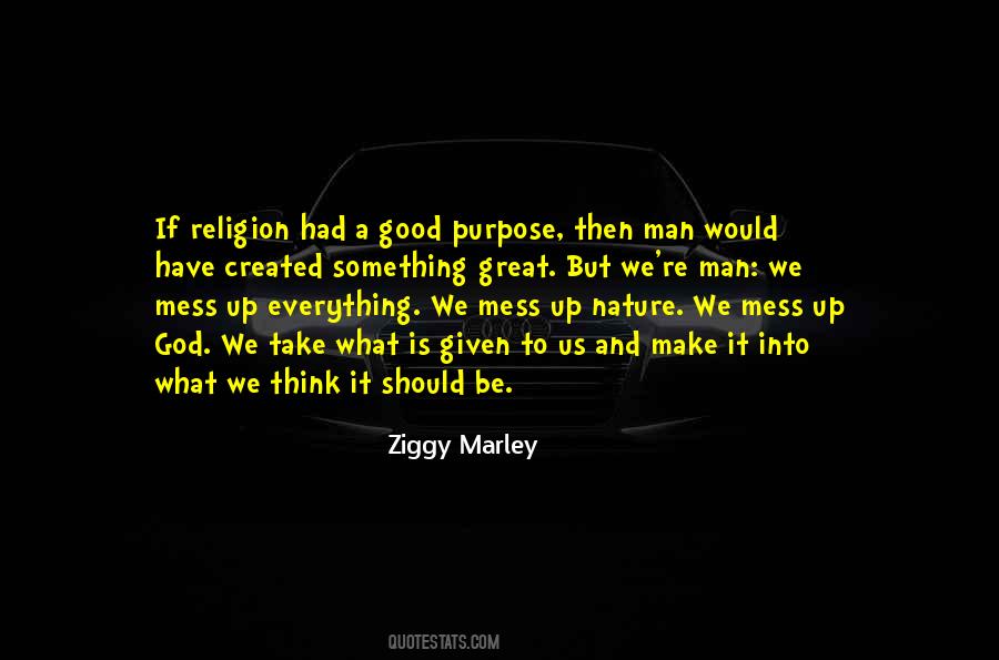 Make A Mess Quotes #1025698