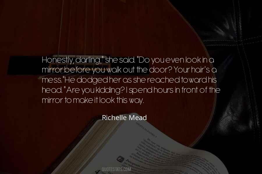 Make A Mess Quotes #1153257