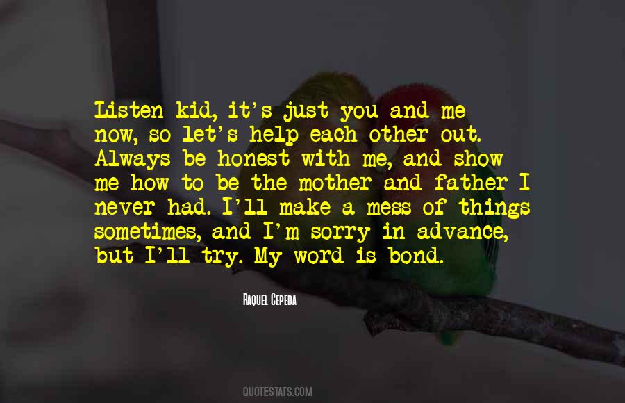 Make A Mess Quotes #1611284
