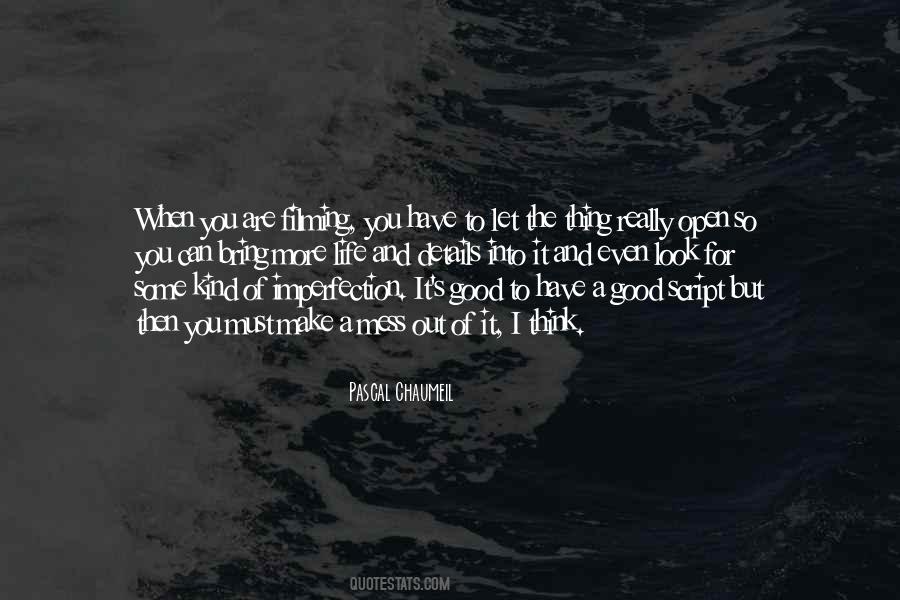 Make A Mess Quotes #1729377