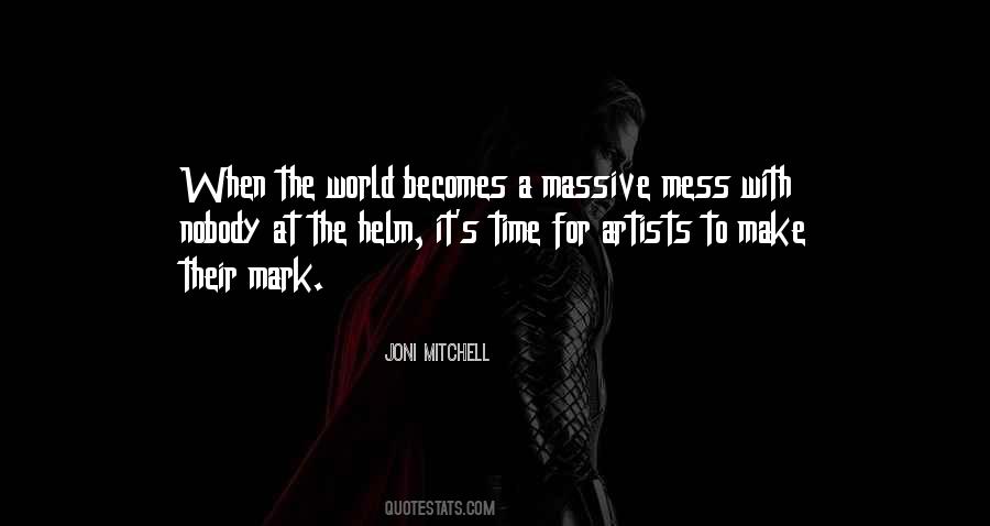 Make A Mess Quotes #37663