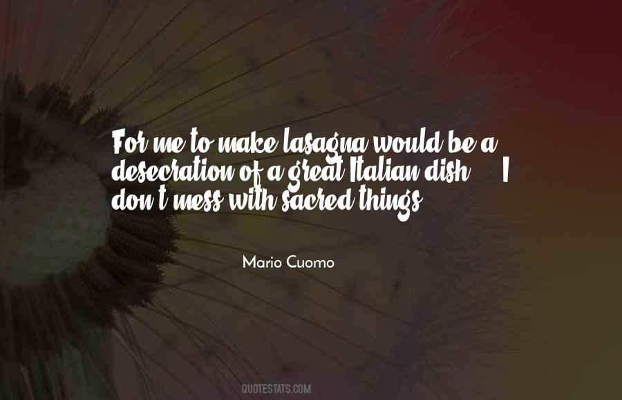Make A Mess Quotes #448647