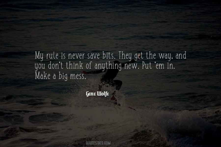 Make A Mess Quotes #755245