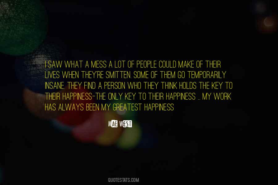 Make A Mess Quotes #997528