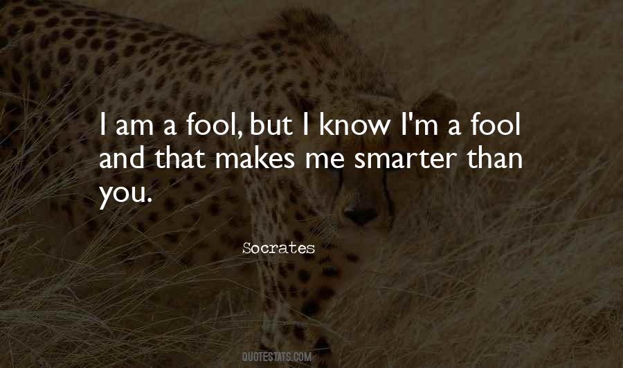 I M A Fool Quotes #248755