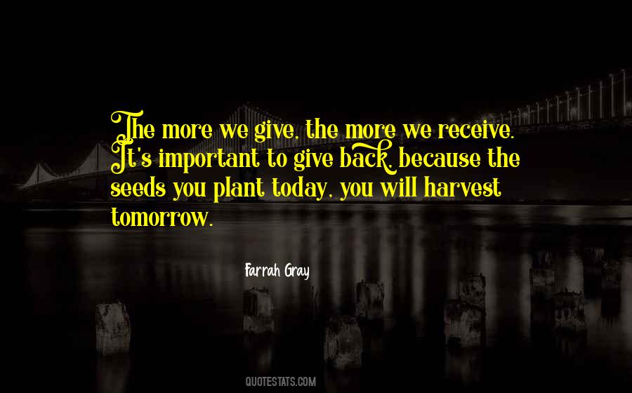 Plant The Seeds Quotes #1359604