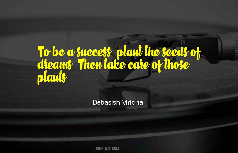 Plant The Seeds Quotes #1635102